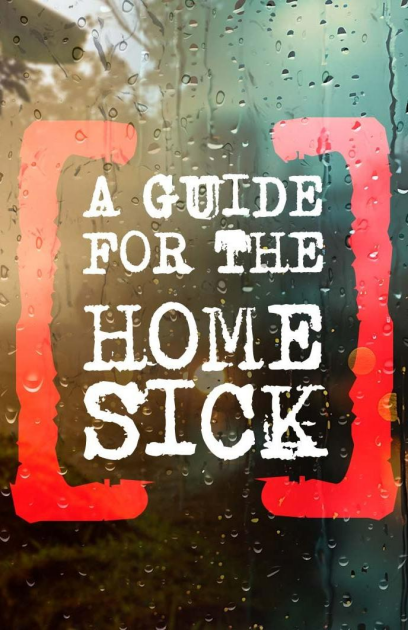 A Guide for the Homesick