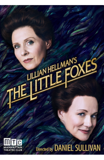 Lillian Hellman's THE LITTLE FOXES