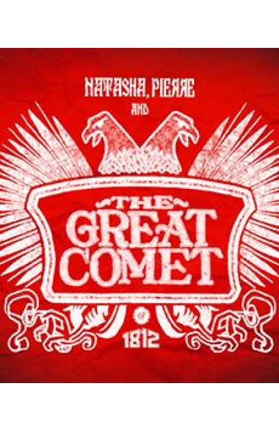 Natasha, Pierre & The Great Comet of 1812