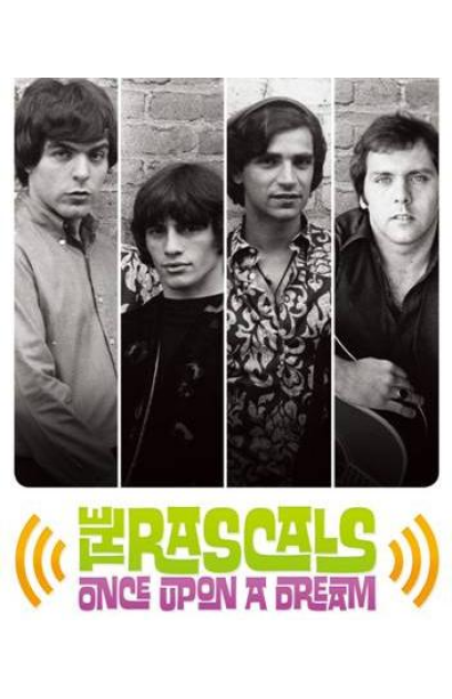 The Rascals: Once Upon A Dream