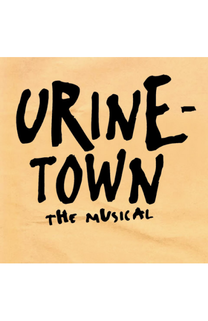 Urinetown: The Musical