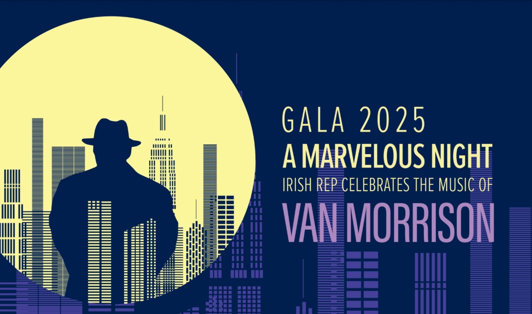 Irish Rep Announces 2025 Gala Will Celebrate the Music of Van Morrison